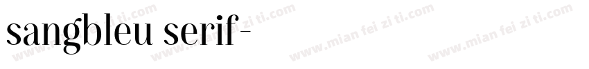 sangbleu serif字体转换